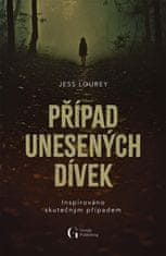 Lourey Jess: Případ unesených dívek