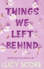 Score Lucy: Things We Left Behind: the heart-pounding new book from the bestselling author of Things