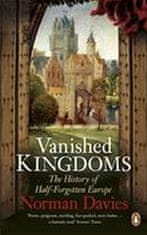 Norman Davies: Vanished Kingdoms