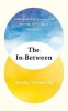 Hadley Vlahos: The In-Between: Unforgettable Encounters During Life´s Final Moments - THE NEW YORK TIMES BESTSELLER