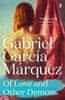 Marquez Gabriel García: Of Love and Other Demons