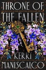 Kerri Maniscalco: Throne of the Fallen: From the New York Times and Sunday Times bestselling author of Kingdom of the Wicked