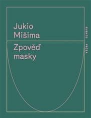 Jukio Mišima: Zpověď masky