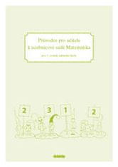 Pavol Tarábek: Průvodce pro učitele k učebnicové sadě Matematika - pro 1. ročník základní školy