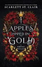 Clair Scarlett St.: Apples Dipped in Gold