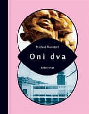 Michal Novotný: Oni dva