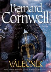 Bernard Cornwell: Válečník