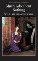 William Shakespeare: Much Ado About Nothing