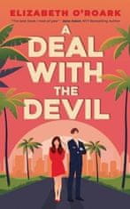 Elizabeth O´Roark: A Deal With The Devil: The perfect work place, enemies to lovers romcom!