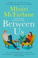 Mhairi McFarlane: Between Us