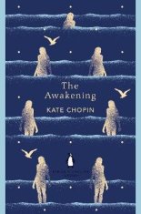 Kate Chopin: The Awakening