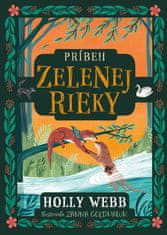 Holly Webb: Príbeh Zelenej rieky