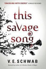 Victoria Schwabová: This Savage Song