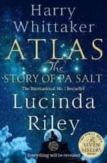 Lucinda Riley: Atlas: The Story of Pa Salt