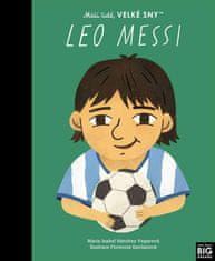 Sánchez Vegarová María Isabel: Leo Messi. Malí lidé, velké sny