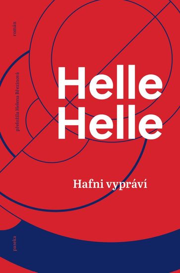 Helle Helle: Hafni vypráví