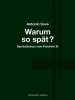 Sova Antonín: Warum so spät? - Proč tak pozdě?