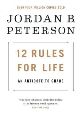 Peterson Jordan B.: 12 Rules for Life : An Antidote to Chaos