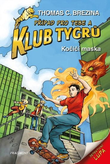 Brezina Thomas: Klub Tygrů 22 - Kočičí maska