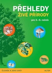 Lenka Bradáčová: Přehledy živé přírody pro 3.- 5. ročník ZŠ