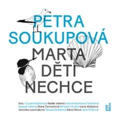 Soukupová Petra: Marta děti nechce