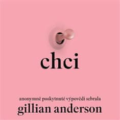 Gillian Anderson: Chci