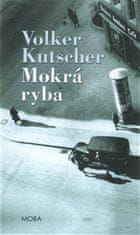 Volker Kutscher: Mokrá ryba