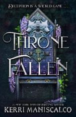 Kerri Maniscalco: Throne of the Fallen: the seriously spicy and addictive romantasy from the author of Kingdom of the Wicked