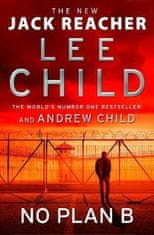 Lee Child: No Plan B