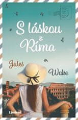 Jules Wake: S láskou z Ríma