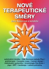 Jana Sýkorová: Nové terapeutické směry