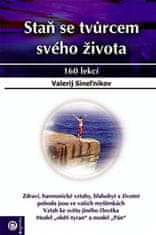 Valerij Sineľnikov: Staň se tvůrcem svého života