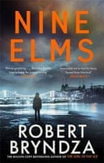 Bryndza Robert: Nine Elms : The thrilling first book in a brand-new, electrifying crime series