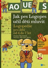 Novotná Ivana: Jak pes Logopes učil děti mluvit - Logopedie pro děti od 4 do 7 let