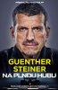 Steiner Guenther: Na plnou hubu - Parádní desetiletí ve formuli 1