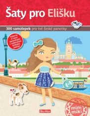 Potužníková Ema: Šaty pro Elišku - 300 samolepek pro tvé české panenky