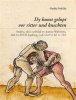 Ondřej Vodička: Dy kunst gelopt vor ritter und knechten - Analýza, edice a překlad tzv. kodexu Wallerstein, části A a B (UB Augsburg, Cod. I.6.4o 2, fol. 1r–74v)