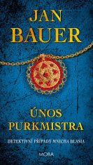 Bauer Jan: Únos purkmistra