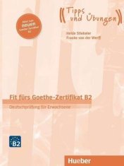 Fit fürs Goethe-Zertifikat B2 - Deutschprüfung für Erwachsene