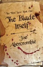 Joe Abercrombie: The Blade Itself