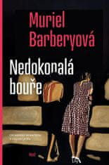 Barberyová Muriel: Nedokonalá bouře