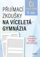 Vlasta Gazdíková: Přijímací zkoušky na víceletá gymnázia – český jazyk