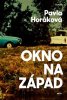 Horáková Pavla: Okno na západ