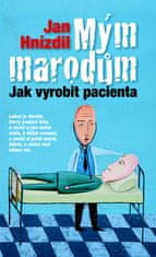 Jan Hnízdil: Mým marodům