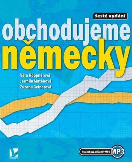 Věra Hoppnerová: Obchodujeme německy - 6.vydání