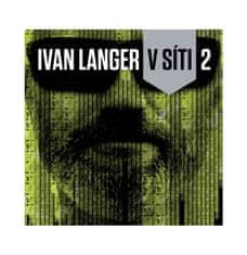 Ivan Langer: V síti 2