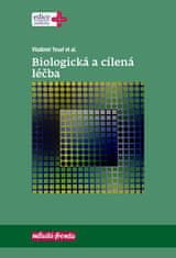 Vladimír Tesař: Biologická a cílená léčba