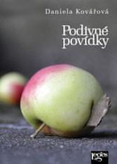 Daniela Kovářová: Podivné povídky