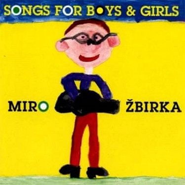 Žbirka Miroslav Meky: Songs For Boys & Girls