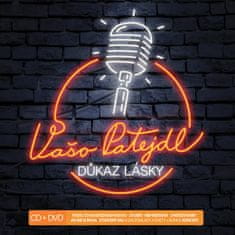 Patejdl Vašo: Důkaz lásky (CD + DVD)